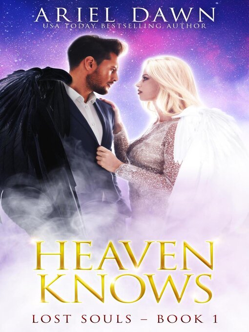 Title details for Heaven Knows by Ariel Dawn - Wait list